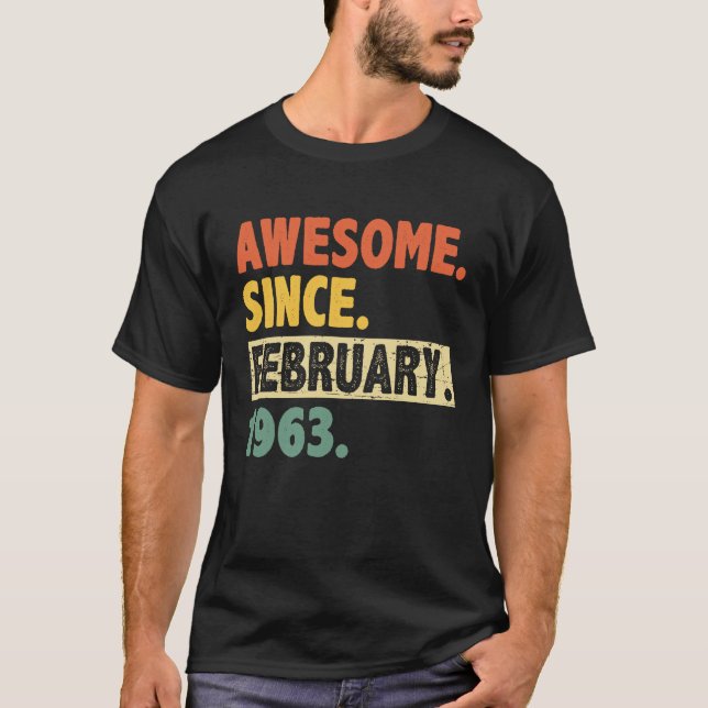 Camiseta 60º Aniversário Impressionante Desde Fevereiro De  (Frente)