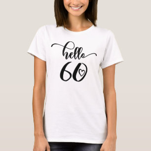 Camiseta 60º Aniversário Mulheres Alô 60 Cute 60 Anos