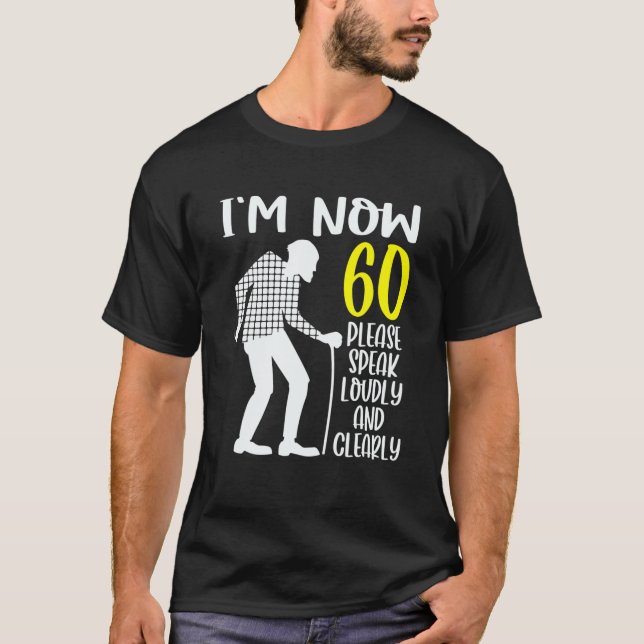Camiseta 60º Aniversário para ele Eu tenho 60 anos (Frente)