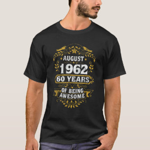 Camiseta 60º Aniversário Vintage Agosto De 1962 60 Anos De