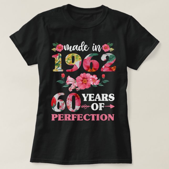 Camiseta 60.º Aniversário das Mulheres Feitas em 1962 60 De (Frente do Design)