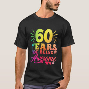 Camiseta 60. º aniversário de 60 anos de idade de 60 anos d