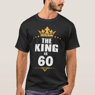Camiseta 60 anos 60 anos Aniversário Rei Coroa Engraçado Pr
