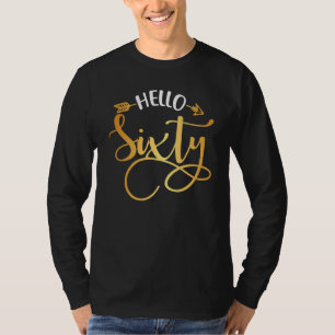 Camiseta 60 anos Alô Sessenta e sessenta e sessenta e sesse