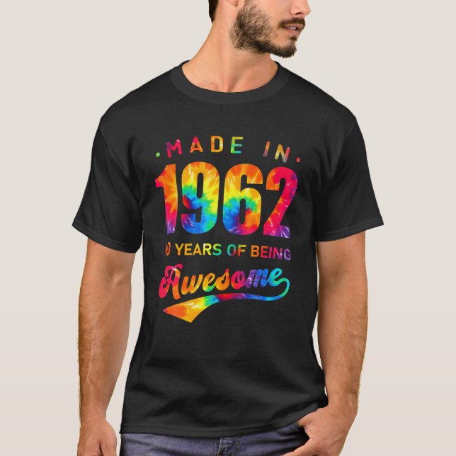 Camiseta 60 Anos De Idade, 60º Aniversário, Tie Dye Fez Hom (Frente)