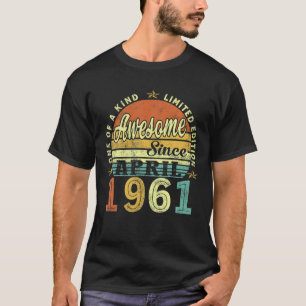 Camiseta 60 Anos De Idade Incrível Desde Abril De 1961 60º
