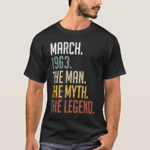 Camiseta 60 anos de março de 1963 Man Myth Legend 60th Birt