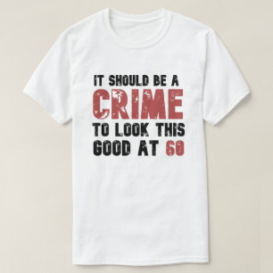 Camiseta 60 anos Engraçado 60 anos de idade, Dia de Nascime