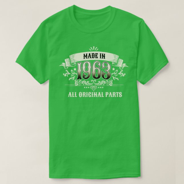 Camiseta 60 Anos Feitos Em 1963 Todas As Partes Originais (Frente do Design)