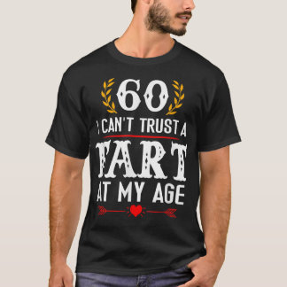 Camiseta 60 anos, não posso confiar no meu aniversário de 6