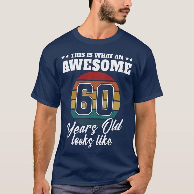 Camiseta 60 anos parecem 60 Aniversário Mens para Ele (Frente)
