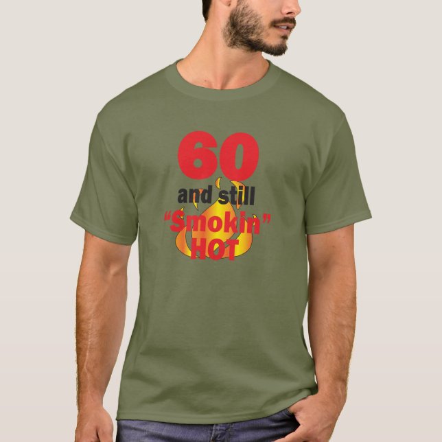 Camiseta 60 anos velho e ainda Smokin quente - 60th (Frente)
