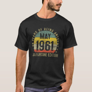 Camiseta 60 Anos Vintage Maio 1961 60º Aniversário Quaran