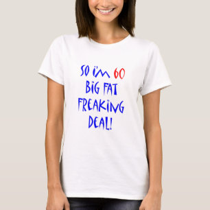 Camiseta 60 assim eu sou 60…