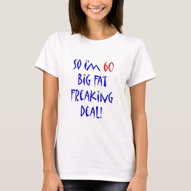 Camiseta 60 assim eu sou 60… (Frente)