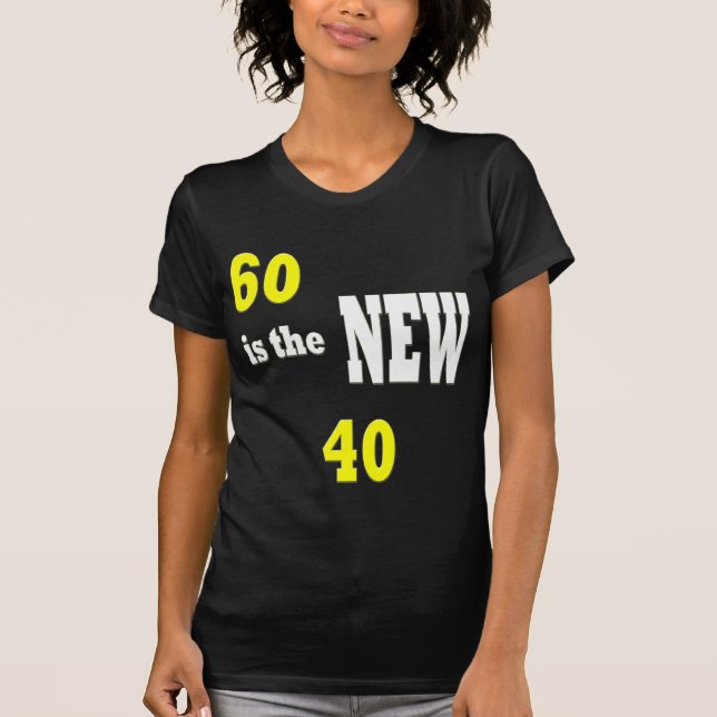 CAMISETA 60 É O 40/DE T-SHIRT NOVO (Frente)