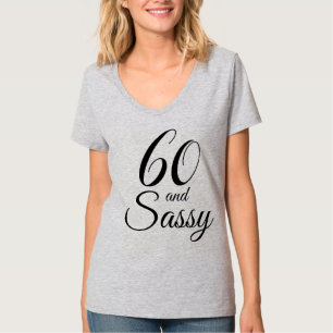 Camiseta 60 e Presente de Aniversário Sassy