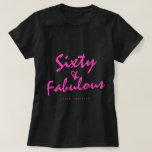 Camiseta 60 Fabuloso Neon Pink Name 60th Birthday Gift<br><div class="desc">Comemore a fazer 60 anos de estilo com esta camiseta moderna, preta e rosa, do 60º aniversário, com o texto sessenta e fabuloso em néon rosa elegante. Basta adicionar seu nome a esta camiseta de comemoração do sexagésimo aniversário. Presente perfeito de aniversário para um moderno, na moda e elegante de...</div>