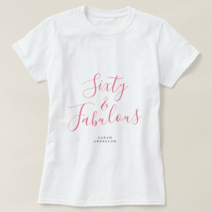 Camiseta 60 Fabuloso Nome Personalizado Rosa 60º Presente