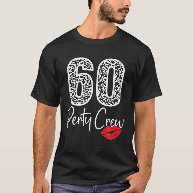 Camiseta 60 Festas De Cerveja Bebendo De Tripulação Dão 60  (Frente)