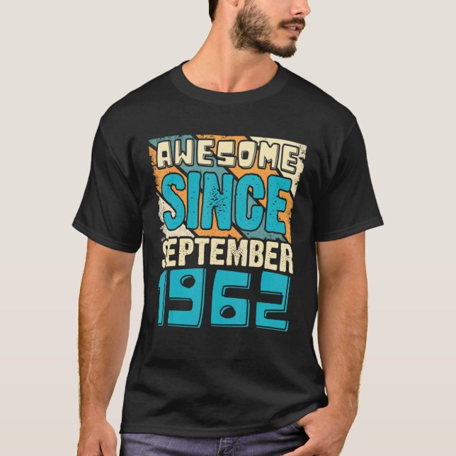 Camiseta 60 Year Old Awesome Since September 1962 60th Birt (Frente)