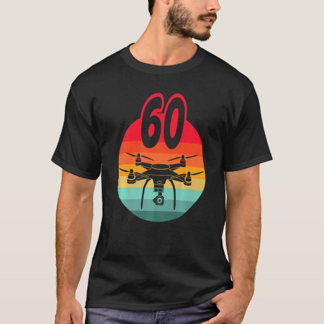 Camiseta 60th Birthday I Retro Remote Control Drones With C (Frente)