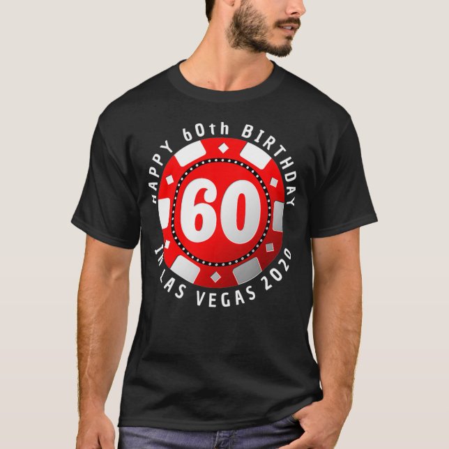 Camiseta 60th Birthday in Las Vegas 2020 Poker Chip  (Frente)