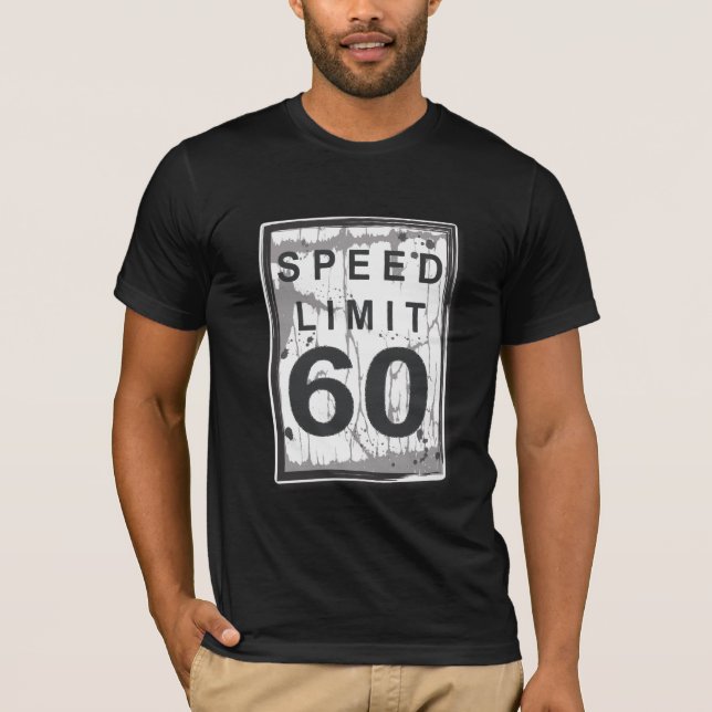 Camiseta 60th Sinal sujo engraçado do limite de velocidade (Frente)