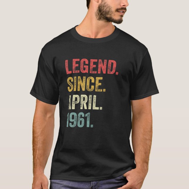 Camiseta 61º Aniversário Oferece Lenda De 61 Anos Desde Apr (Frente)