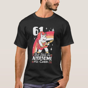Camiseta 61 Anos, Mas Ainda Tão Incrível Quanto A Cia De 61