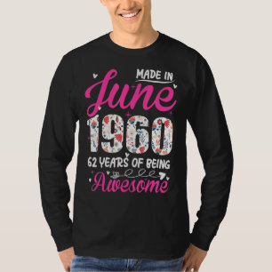 Camiseta 62º Aniversário Espetacular Desde Junho De 1960