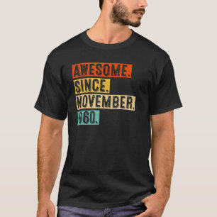 Camiseta 62º Aniversário Espetacular Desde Novembro De 1960