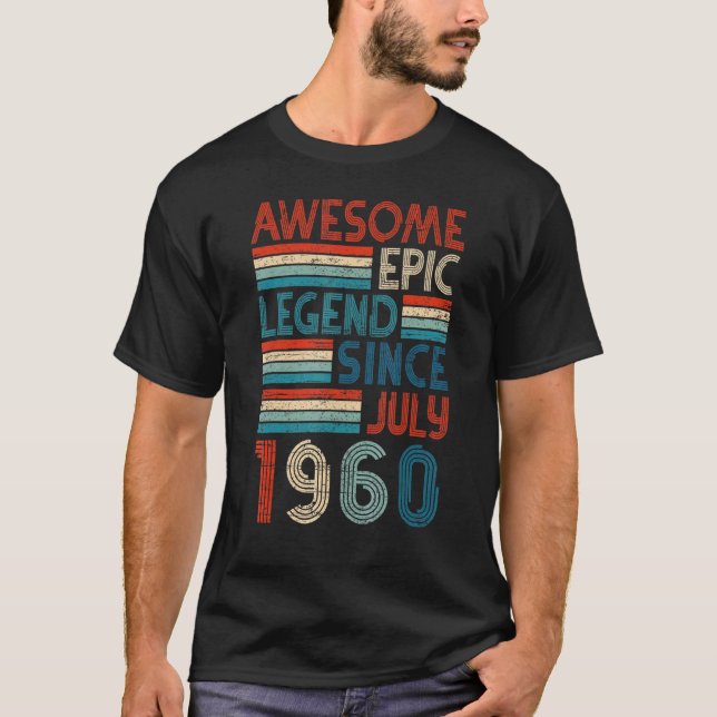 Camiseta 62º Aniversário Legenda Epic Incrível Desde Julho  (Frente)