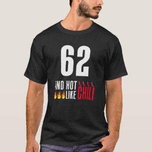 Camiseta 62º aniversário Mulheres Homens Engraçados Quente