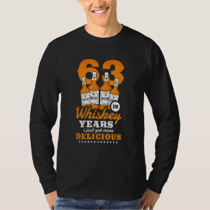 Camiseta 63º Aniversário Em Anos De Uísque Eu Acabei De Rec