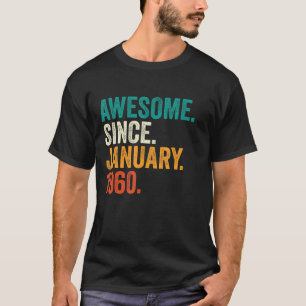 Camiseta 63 Anos De Idade Incrível Desde Janeiro De 1960 63