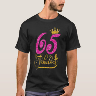Camiseta 65 anos, 65 anos e fabulosa Rainha Cro de 65 anos