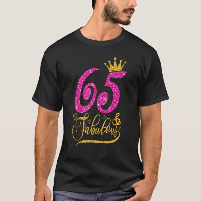 Camiseta 65 anos, 65 anos e fabulosa Rainha Cro de 65 anos (Frente)