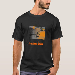 Camiseta 66:1 do salmo do culto do cilindro