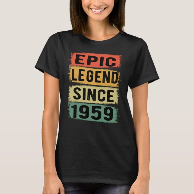Camiseta 66 Anos De Idade Dia 1959 Legenda Epic 66. º Anive (Frente)