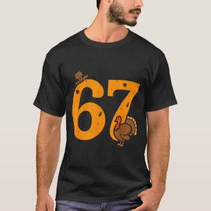 Camiseta 67 Ação de Graças Funny Turkey 67 Meme Ação de Gra
