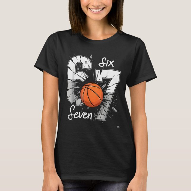 Camiseta 67 Basketball Six Seven 6 7 Meme 67  (Frente)
