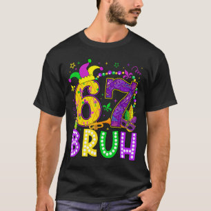 Camiseta 67 Bruh Carnaval Engraçado Meme Gíria Geração A