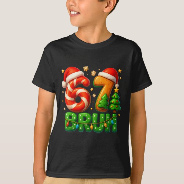 Camiseta 67 Bruh Christmas Candy Cane Gingerbread Design Xm (Frente)