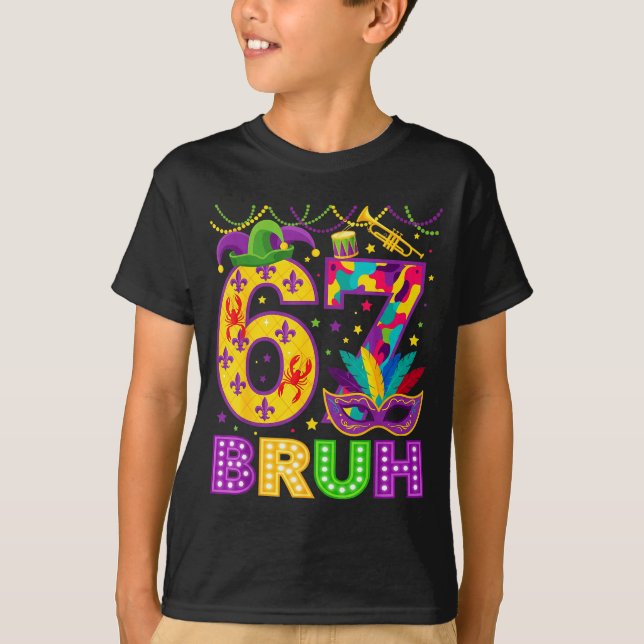Camiseta 67 Bruh Mardi Gras Funny Carnival 67 Meme Gen Alph (Frente)