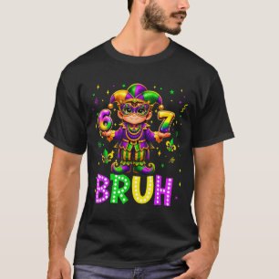 Camiseta 67 Bruh Mardi Gras Meninos Seis Sete Terça-Feira G