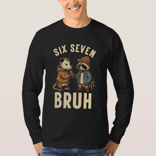 Camiseta 67 Bruh Opossum Raccoon Handshake Six Seven 6-7 Me (Frente)