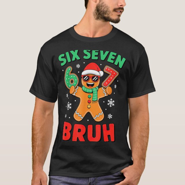 Camiseta 67 Christmas 6 7 Meme Gingerbread Xmas  (Frente)