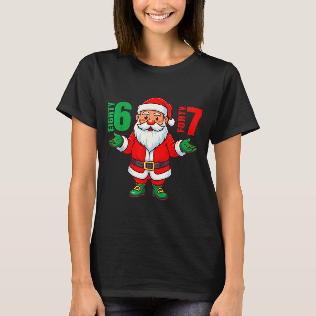 Camiseta 67 Christmas 6 7 Meme Six Seven Funny Santa Xmas 8 (Frente)
