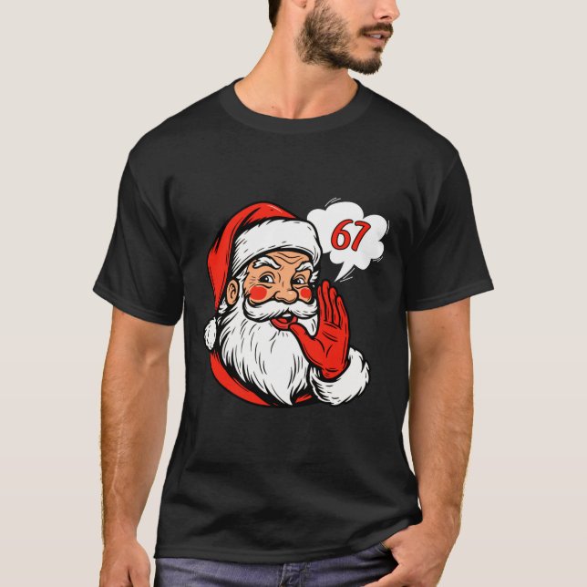 Camiseta 67 Christmas Funny Six Seven Meme Brainrot Santa C (Frente)